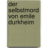 Der Selbstmord Von Emile Durkheim door Kay Pilkenroth