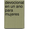 Devocional En Un Ano Para Mujeres by Jill Briscoe