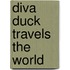 Diva Duck Travels the World