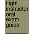 Flight Instructor Oral Exam Guide
