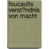 Foucaults Verst�Ndnis Von Macht