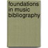 Foundations in Music Bibliography