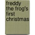 Freddy the Frog's First Christmas