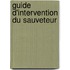 Guide d'intervention du sauveteur