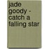 Jade Goody - Catch a Falling Star