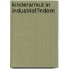 Kinderarmut in Industriel�Ndern door Marc Grezlikowski