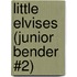 Little Elvises (Junior Bender #2)