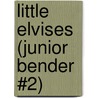 Little Elvises (Junior Bender #2) by Timothy Hallinan