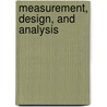Measurement, Design, and Analysis by Liora Pedhazur Schmelkin