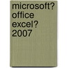 Microsoft� Office Excel� 2007 door Wayne L. Winston