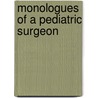 Monologues of a Pediatric Surgeon door Alberto Pena