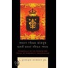 More Than Kings and Less Than Men door Jr.L. Joseph Hebert
