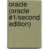 Oracle (Oracle #1/Second Edition)