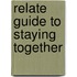 Relate  Guide to Staying Together