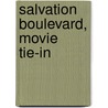Salvation Boulevard, Movie Tie-In door Larry Beinhart