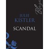 Scandal (Perfect Timing - Book 3) door Julie Kistler