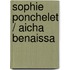 Sophie Ponchelet / Aicha Benaissa