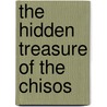 The Hidden Treasure of the Chisos door Patrick Dearen