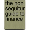 The Non Sequitur Guide to Finance door Wiley Miller