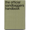 The Official Sandbaggers Handbook door Bob Peck