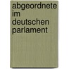 Abgeordnete Im Deutschen Parlament by Sheldon Rusch