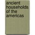 Ancient Households of the Americas