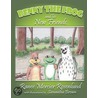 Benny the Frog and His New Friends door Ranee Mercier Rosenlund