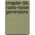 Chapter 08, Radio-Noise Generators