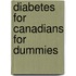 Diabetes for Canadians for Dummies