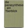 Die Parasynthese - Ein �Berblick door Erik Gerhard