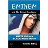 Eminem and the Detroit Music Scene door Isabelle Esling