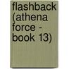 Flashback (Athena Force - Book 13) door Justine Davis