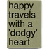 Happy Travels with a 'Dodgy' Heart