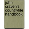 John Craven's Countryfile Handbook door John Craven