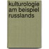 Kulturologie Am Beispiel Russlands
