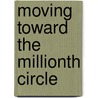 Moving Toward the Millionth Circle door Jean Shinoda Bolen