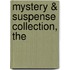 Mystery & Suspense Collection, The