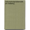 Naturschutzproblematik Am Feldberg by Olimpia Dorniok
