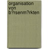 Organisation Von B�Rsenm�Rkten door Christian Kraus