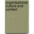 Organisational Culture And Context