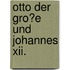 Otto Der Gro�E Und Johannes Xii.