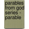 Parables from God Series - Parable door Joe Osb Callihan