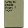 Poetry for Phases, Stages, & Pages door Angela Harvey Aka Poppy Seed