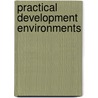 Practical Development Environments door Matthew B. Doar