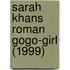 Sarah Khans Roman Gogo-Girl (1999)
