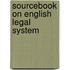 Sourcebook on English Legal System