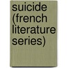 Suicide (French Literature Series) door Edouard Leve