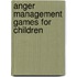 Anger Management Games for Children