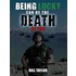 Being Lucky Can Be the Death of You