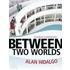 Between Two Worlds Student Workbook